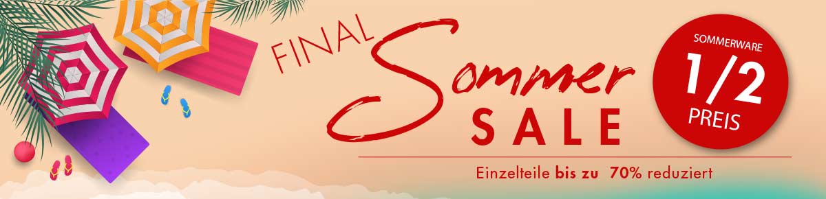 Final Somme-Sale: 1/2 Preis auf die gesamte Sommerware - bis 6. August 2022