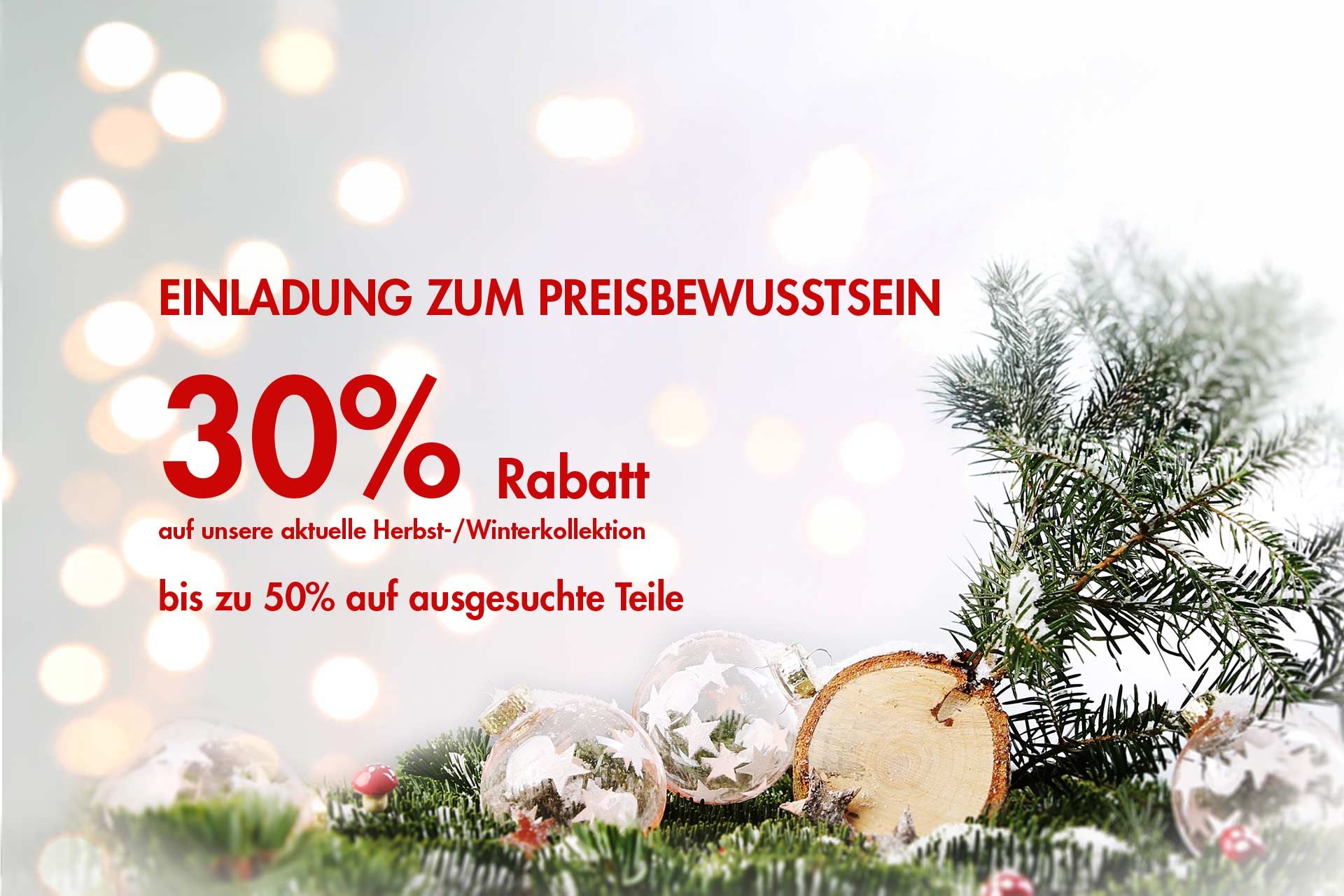 Preisbewusstsein – 30 % auf die Winterkollektion, 50% auf ausgesuchte Teile